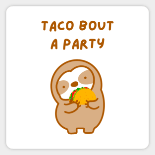 Taco About A Party Sloth Sticker